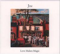 JIM - LOVE MAKES MAGIC