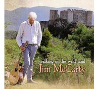 Jim Mccarty - Walking In The Wild Land