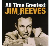 Jim Reeves - All Time Greatest [Import]