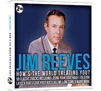 Jim Reeves - Jim Reeves: Hows The World Treating You?