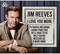 Jim Reeves - Jim Reeves: I Love You More