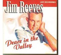 Jim Reeves - Peace in The Valley [Import]