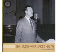 Jim Reeves - The Jim Reeves Radio Show:February 25-28,1958