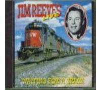 Jim Reeves - Waiting for a Train