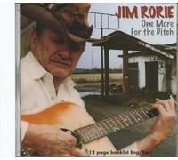 Jim Rorie - One More for the Dith
