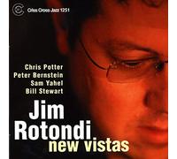 Jim Rotondi / Chris Potter / Peter Bernstein / Sam Yahel / Bill Stewart - New Vistas / Jim Rotondi