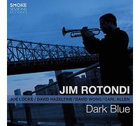 Jim Rotondi - Dark Blue
