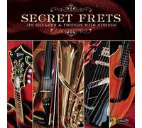 Jim Shearer - Secret Frets: Jim Shearer & Friends With Strings