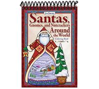 Jim Shore Santas, Gnomes, and Nutcrackers Around the World Coloring Book: A Showcase of Over 30 Countries Including England, Canada, Australia, and the United States of America