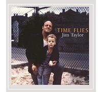 Jim Taylor - Time Flies