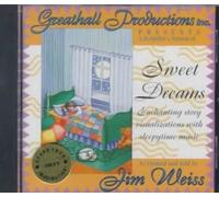 Jim Weiss - Sweet Dreams: Enchanting Story Visualizations With Sleepytime Music