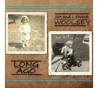 Jim Woolsey & Lynna - Long Ago