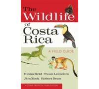 Jim Zook Fiona A. Reid Robert Dean Twan Lee The Wildlife of Costa (Tapa blanda)