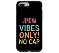 Jimena Vibes Only! No Cap Custom Women Girls Funny Carcasa para iPhone 7 Plus/8 Plus