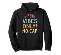Jimena Vibes Only! No Cap Custom Women Girls Funny Sudadera con Capucha