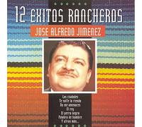 Jimenez, Jose Alfredo - 12 Exitos Rancheros
