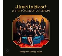 Jimetta Rose & The Voices Of C - THINGS ARE GETTING BETTER [Vinilo]