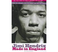 Jimi Hendrix: Made In England