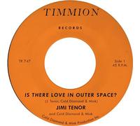 Jimi Tenor & Cold Diamond & Mink - Is There Love In Outer Space? [7" VINYL] [Vinilo]