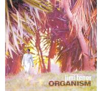 Jimi Tenor - ORGANISM