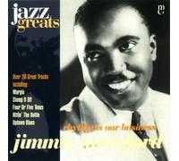 Jimmie Lunceford - Rhythm Is Our Business (Jazz Greats Volume 42) - Jimmie Lunceford - Rhythm Is Our Business (Jazz Greats Volume 42)