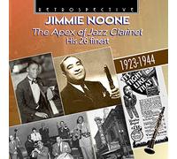 Jimmie Noone - Jimmie Noone: The Apex of Jazz Clarinet