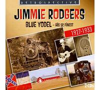 Jimmie Rodgers : Blue Yodel
