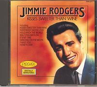Jimmie Rodgers - Kisses Sweeter Than Wine (UK Import)