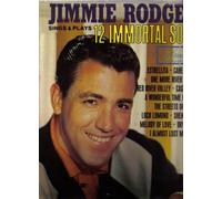 Jimmie Rodgers Sings & Plays 12 Immortal Songs