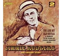 Rodgers,Jimmie - You and My Old Guitar - A Tribute to 80 Years of Jimmie Rodgers Music