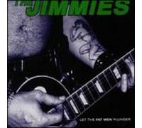 Jimmies - Let the Fat Men Plunder