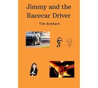 Jimmy and the Racecar Driver