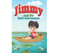Jimmy and the Raft Adventure