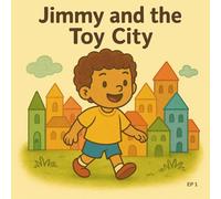JIMMY AND THE TOY CITY