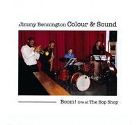 Jimmy Bennington - Boom!Live At The Bop Shop