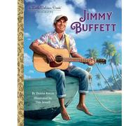 Jimmy Buffett: A Little Golden Book Biography