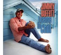 Jimmy Buffett - License To Chill [Vinilo]