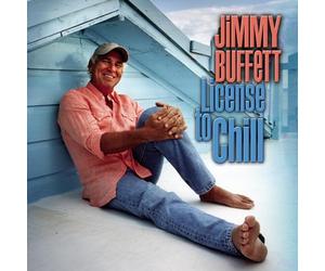 Jimmy Buffett - License To Chill [Vinilo]