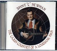 Jimmy C Newman - Cajun Country Music of a