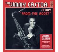 Jimmy Castor – The Jimmy Castor Story 'From the Roots' – Vinilo 12" (Demon, Importación USA)