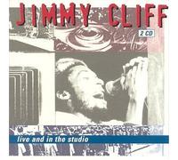 Jimmy Cliff - Live & In the Studio