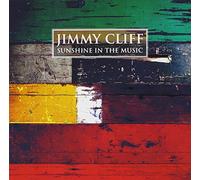 Jimmy Cliff - Sunshine in the Music