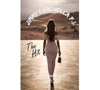 Jimmy Coachella P.I. The Hit