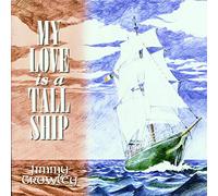 Jimmy Crowley - My Love is a Tall Ship [Import]
