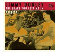JIMMY DONLEY Shape You Left Me in / Arleeta (Vinyl) (Importación USA)