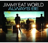 Jimmy Eat World - Always Be