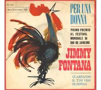 Jimmy Fontana - Per Una Donna / Guardando Il Tuo Viso Di Donna [Vinilo 7 pulgadas - 45 rpm]