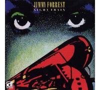 Jimmy Forrest - Night Train