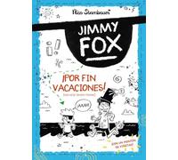 Jimmy Fox 2. ¡Por fin vacaciones! (Sálvese quien pueda) (LITERATURA INFANTIL - Narrativa infantil)