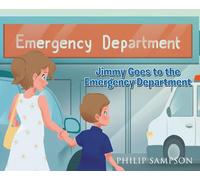 Jimmy Goes to the Emergency Department